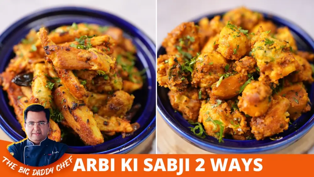 Arbi ki Sabzi 2 Ways Recipe