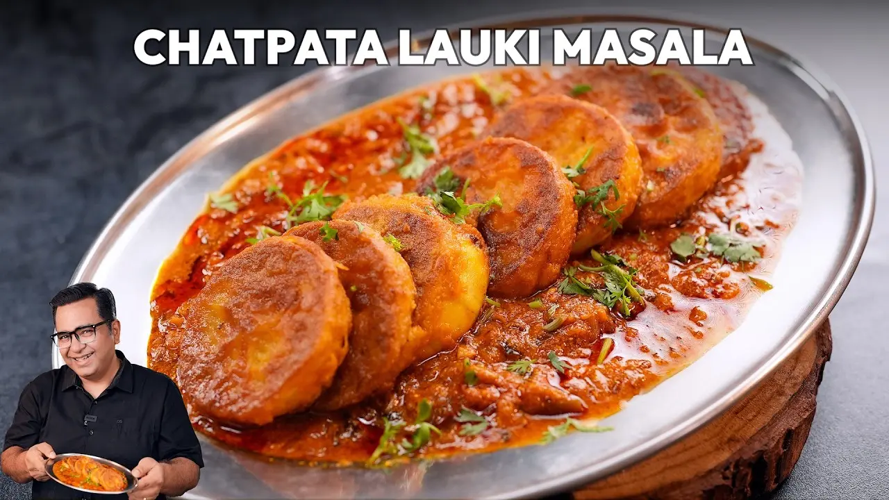 Chatpata Lauki Masala Recipe